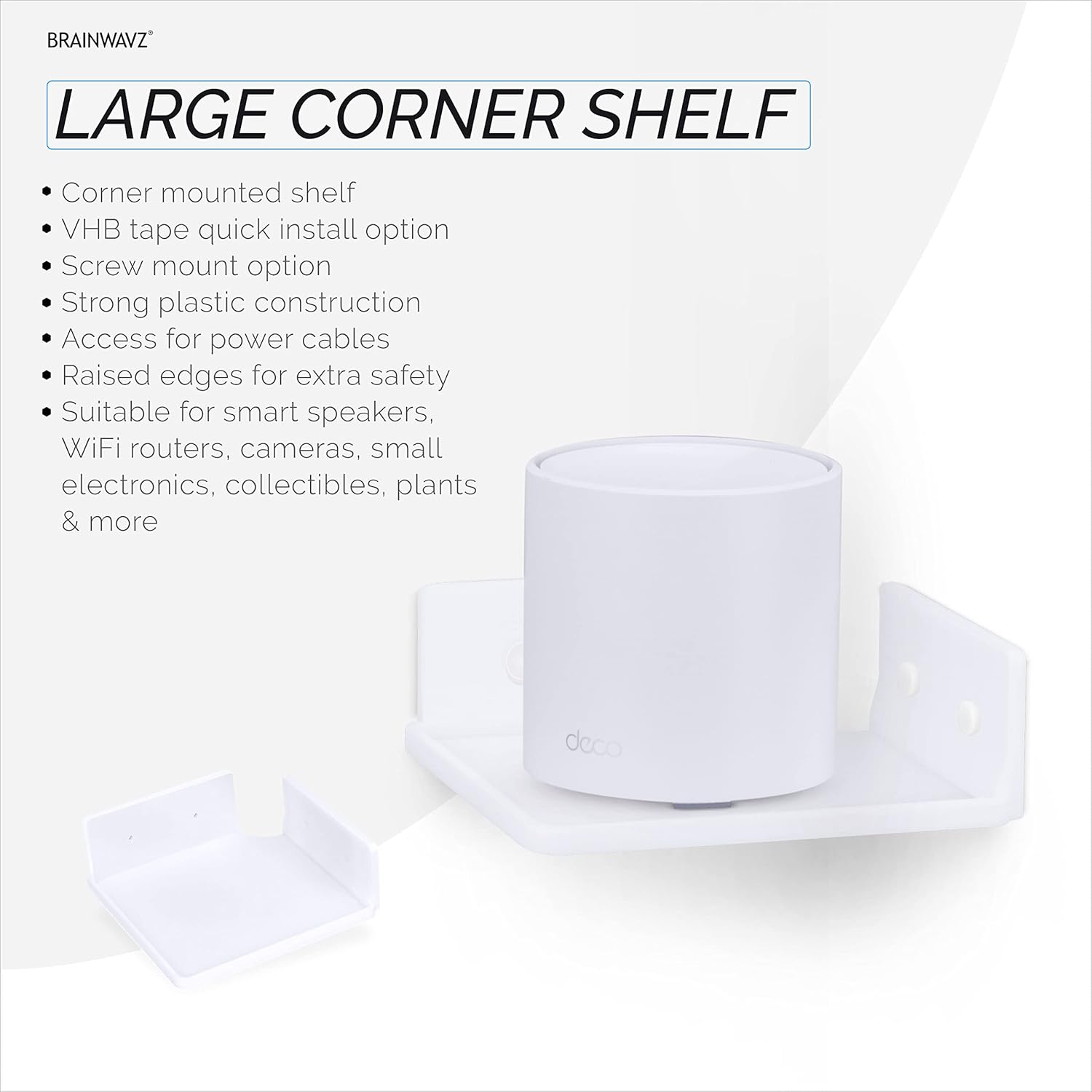 BRAINWAVZ 65 In Corner Shelf Mount Holder