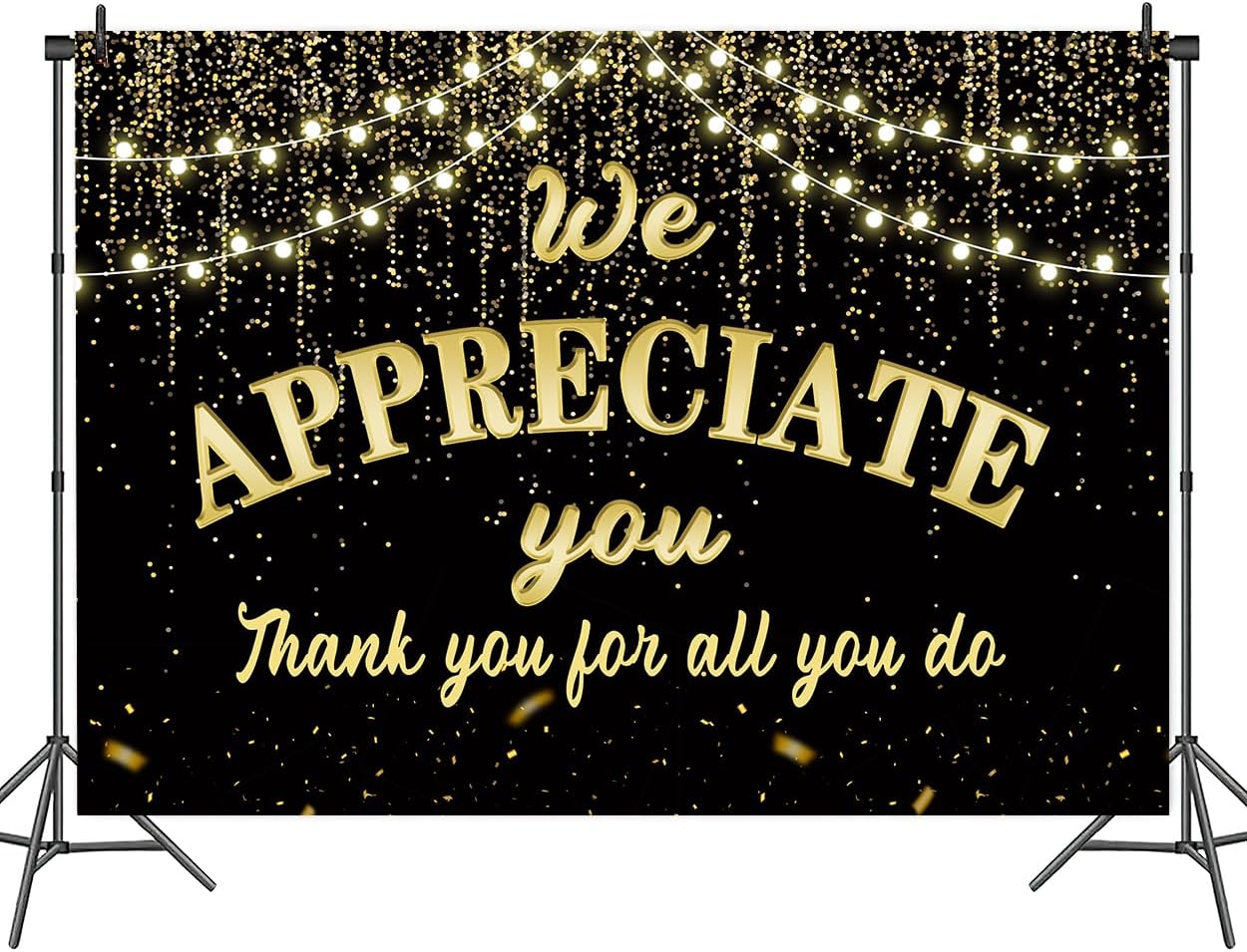 We Appreciate You Backdrop 10x8ft Black Golden Glitter Banner